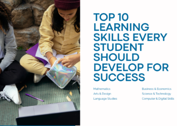 Top 10 Learning Skills Every Student Should Develop for Success